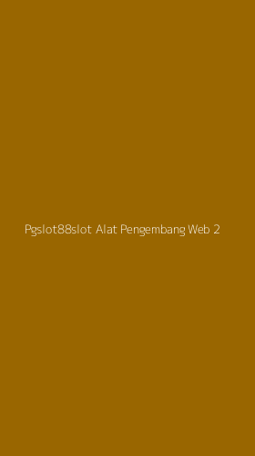 Tampilan Antarmuka Aplikasi Pgslot88slot Alat Pengembang Web - 2