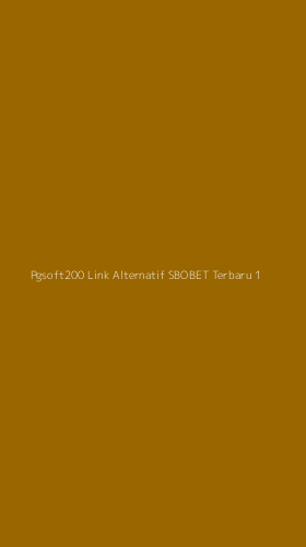 Tampilan Antarmuka Aplikasi Pgsoft200 Link Alternatif Sbobet Terbaru - 1