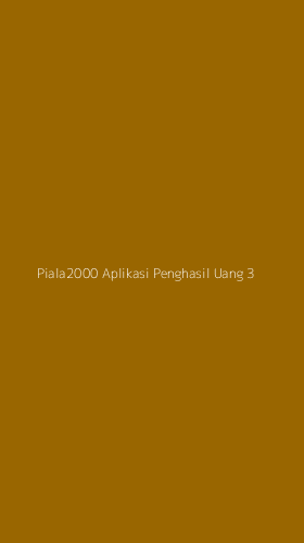 Tampilan Antarmuka Aplikasi Piala2000 Aplikasi Penghasil Uang - 3