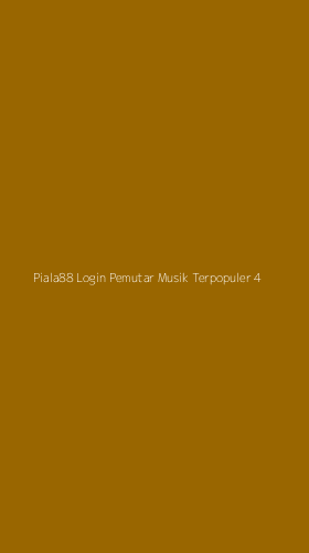 Tampilan Antarmuka Aplikasi Piala88 Login Pemutar Musik Terpopuler - 4