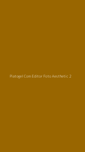 Tampilan Antarmuka Aplikasi Piatogel Com Editor Foto Aesthetic - 2