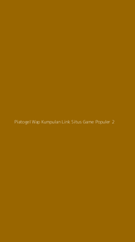 Tampilan Antarmuka Aplikasi Piatogel Wap Kumpulan Link Situs Game Populer - 2