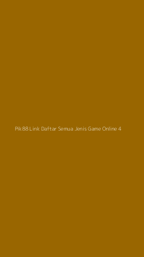 Tampilan Antarmuka Aplikasi Pik88 Link Daftar Semua Jenis Game Online - 4