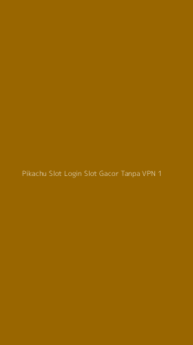 Tampilan Antarmuka Aplikasi Pikachu Slot Login Slot Gacor Tanpa Vpn - 1