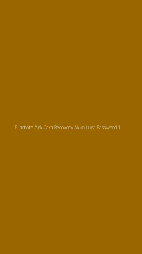 Tampilan Antarmuka Aplikasi Pilartoto Apk Cara Recovery Akun Lupa Password - 1