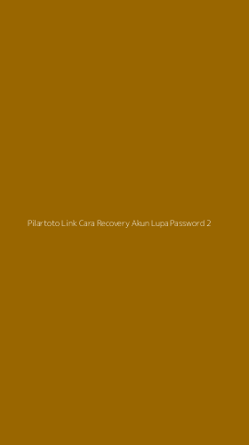 Tampilan Antarmuka Aplikasi Pilartoto Link Cara Recovery Akun Lupa Password - 2