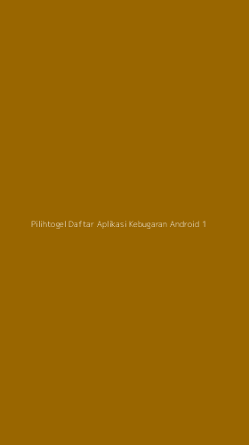 Tampilan Antarmuka Aplikasi Pilihtogel Daftar Aplikasi Kebugaran Android - 1