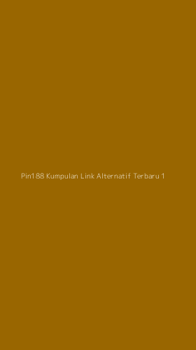 Tampilan Antarmuka Aplikasi Pin188 Kumpulan Link Alternatif Terbaru - 1