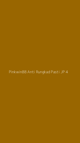 Tampilan Antarmuka Aplikasi Pinkwin88 Anti Rungkad Pasti Jp - 4