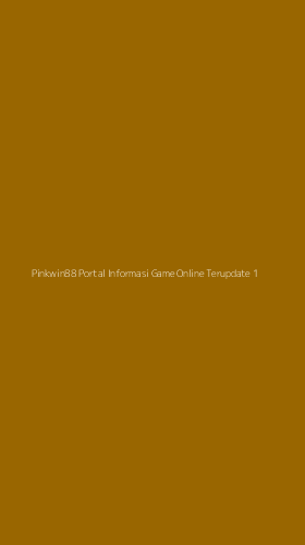 Tampilan Antarmuka Aplikasi Pinkwin88 Portal Informasi Game Online Terupdate - 1