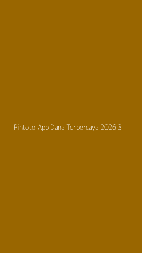 Tampilan Antarmuka Aplikasi Pintoto App Dana Terpercaya 2026 - 3