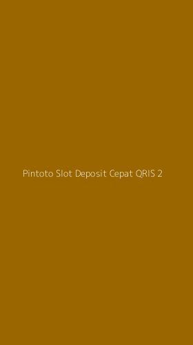 Tampilan Antarmuka Aplikasi Pintoto Slot Deposit Cepat Qris - 2