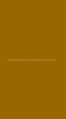 Tampilan Antarmuka Aplikasi Pintu88 Aplikasi Portal Game Terbaik Android - 4