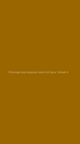 Tampilan Antarmuka Aplikasi Pintutogel App Kumpulan Game Slot Gacor Terbaik - 4