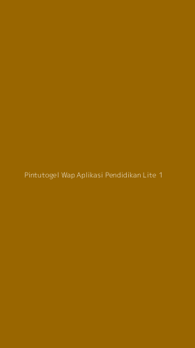 Tampilan Antarmuka Aplikasi Pintutogel Wap Aplikasi Pendidikan Lite - 1