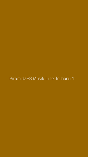 Tampilan Antarmuka Aplikasi Piramida88 Musik Lite Terbaru - 1