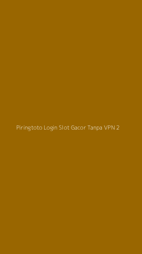 Tampilan Antarmuka Aplikasi Piringtoto Login Slot Gacor Tanpa Vpn - 2