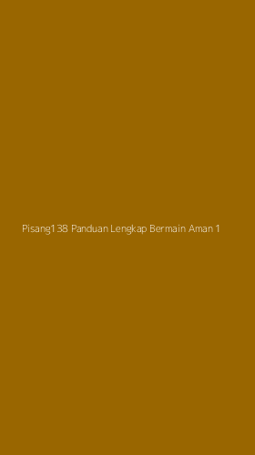 Tampilan Antarmuka Aplikasi Pisang138 Panduan Lengkap Bermain Aman - 1