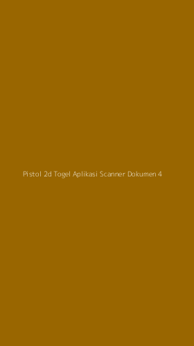 Tampilan Antarmuka Aplikasi Pistol 2d Togel Aplikasi Scanner Dokumen - 4