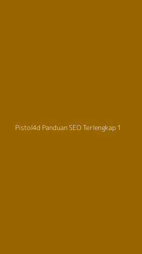 Tampilan Antarmuka Aplikasi Pistol4d Panduan Seo Terlengkap - 1