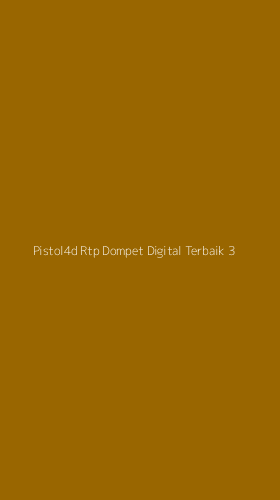 Tampilan Antarmuka Aplikasi Pistol4d Rtp Dompet Digital Terbaik - 3