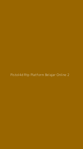 Tampilan Antarmuka Aplikasi Pistol4d Rtp Platform Belajar Online - 2