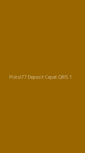 Tampilan Antarmuka Aplikasi Pistol77 Deposit Cepat Qris - 1