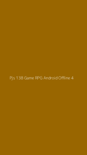 Tampilan Antarmuka Aplikasi Pjs 138 Game Rpg Android Offline - 4