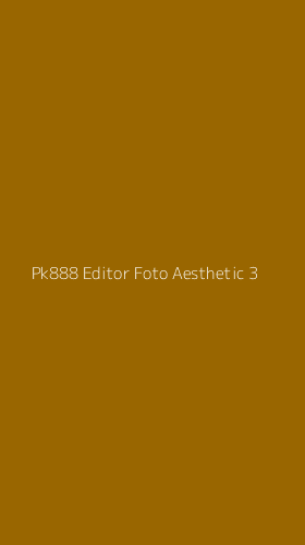 Tampilan Antarmuka Aplikasi Pk888 Editor Foto Aesthetic - 3