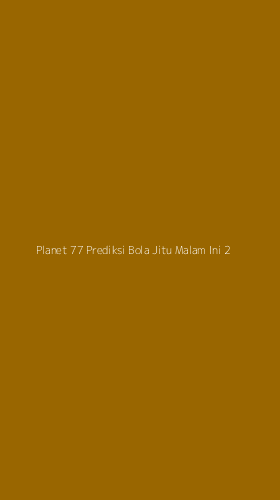 Tampilan Antarmuka Aplikasi Planet 77 Prediksi Bola Jitu Malam Ini - 2