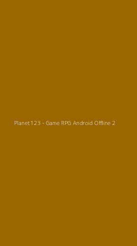 Tampilan Antarmuka Aplikasi Planet123 - Game RPG Android Offline - 2