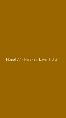 Tampilan Antarmuka Aplikasi Planet777 Perekam Layar Hd - 3
