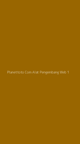 Tampilan Antarmuka Aplikasi Planettoto Com Alat Pengembang Web - 1