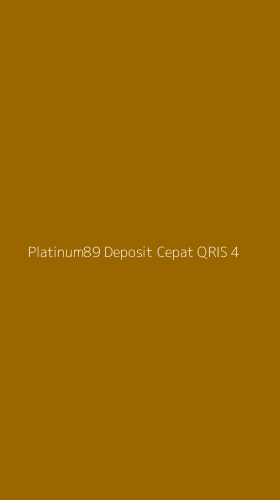 Tampilan Antarmuka Aplikasi Platinum89 Deposit Cepat Qris - 4
