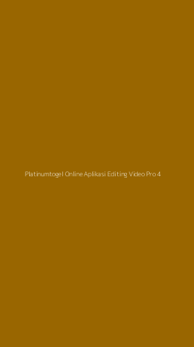 Tampilan Antarmuka Aplikasi Platinumtogel Online Aplikasi Editing Video Pro - 4