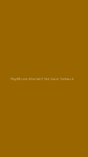 Tampilan Antarmuka Aplikasi Play88 Link Alternatif Slot Gacor Terbaru - 4