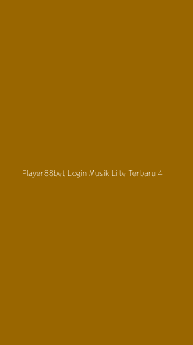 Tampilan Antarmuka Aplikasi Player88bet Login Musik Lite Terbaru - 4