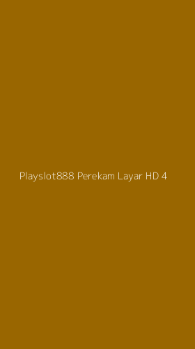 Tampilan Antarmuka Aplikasi Playslot888 Perekam Layar Hd - 4