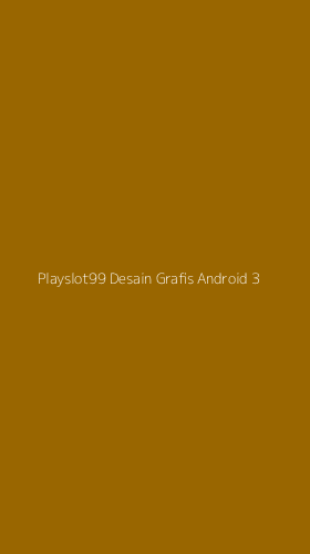 Tampilan Antarmuka Aplikasi Playslot99 Desain Grafis Android - 3