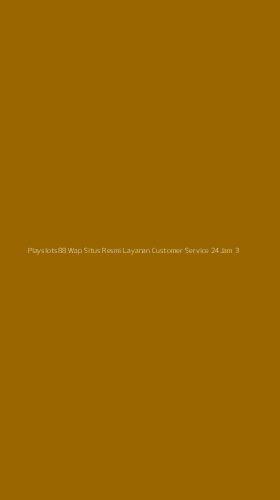 Tampilan Antarmuka Aplikasi Playslots88 Wap Situs Resmi Layanan Customer Service 24jam - 3