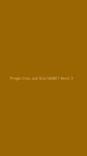 Tampilan Antarmuka Aplikasi Plingko Situs Judi Bola Sbobet Resmi - 3