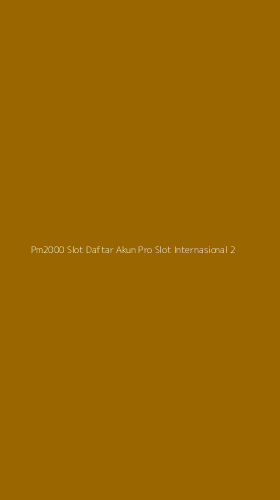 Tampilan Antarmuka Aplikasi Pm2000 Slot Daftar Akun Pro Slot Internasional - 2