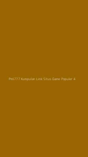 Tampilan Antarmuka Aplikasi Pmi777 Kumpulan Link Situs Game Populer - 4