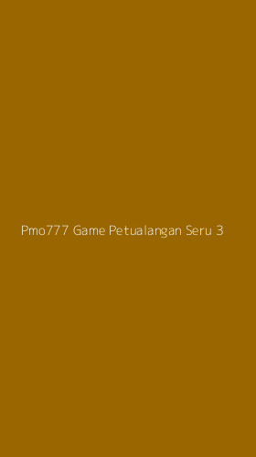 Tampilan Antarmuka Aplikasi Pmo777 Game Petualangan Seru - 3