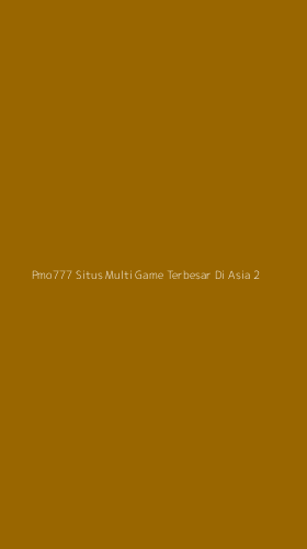 Tampilan Antarmuka Aplikasi Pmo777 Situs Multi Game Terbesar Di Asia - 2