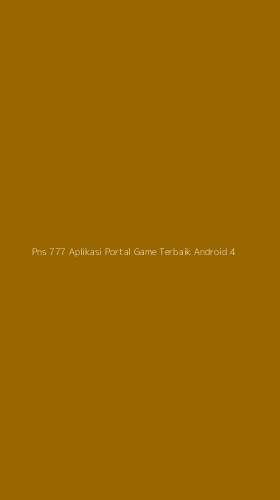 Tampilan Antarmuka Aplikasi Pns 777 Aplikasi Portal Game Terbaik Android - 4