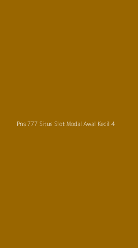 Tampilan Antarmuka Aplikasi Pns 777 Situs Slot Modal Awal Kecil - 4