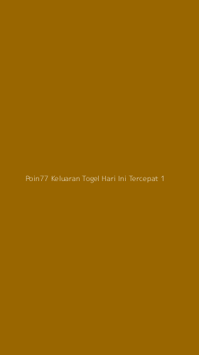 Tampilan Antarmuka Aplikasi Poin77 Keluaran Togel Hari Ini Tercepat - 1