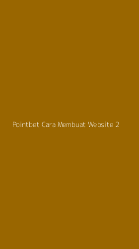 Tampilan Antarmuka Aplikasi Pointbet Cara Membuat Website - 2