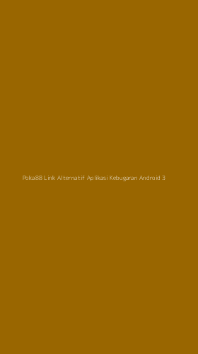 Tampilan Antarmuka Aplikasi Poka88 Link Alternatif Aplikasi Kebugaran Android - 3
